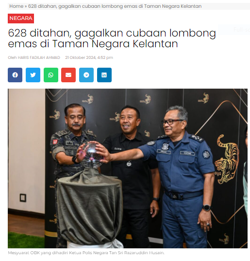 628 ditahan, gagalkan cubaan lombong emas di Taman Negara Kelantan