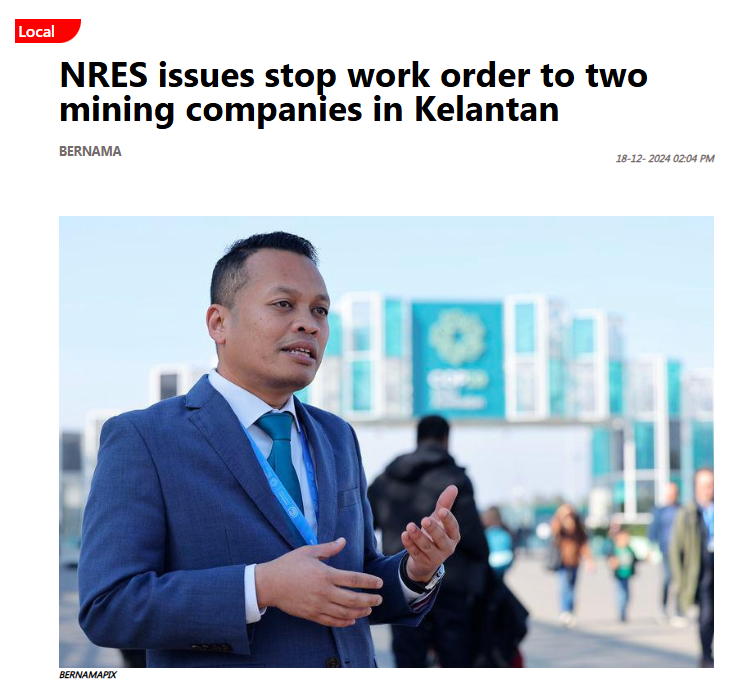 NRES issues stop work order to two mining companies in Kelantan