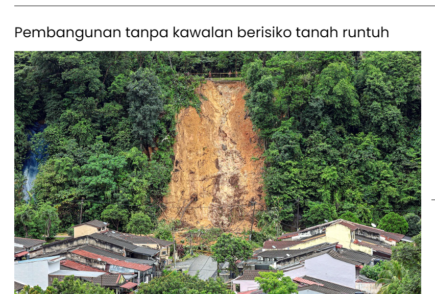 Pembangunan tanpa kawalan berisiko tanah runtuh